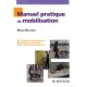 Manuel Pratique De Mobilisation - Bruno Boyanov