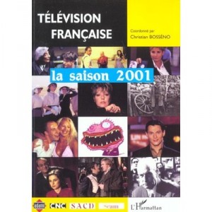 Television Francaise , La Saison 2001 - Christian Bosseno