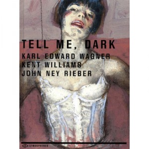 Tell Me Dark - Kent Williams