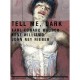 Tell Me Dark - Kent Williams