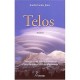 Telos T.2 , Enseignements Pour L'epanouissement D'une Humanite En Transformation - Aurelia Louise Jones