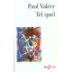 Tel Quel - Paul Valery