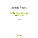 Tels Des Astres Eteints - Leonora Miano