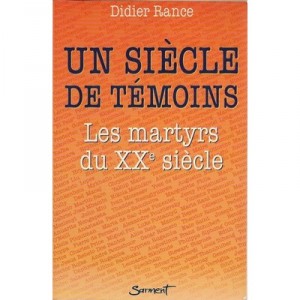 Un Siecle De Temoins T. 1 - Didier Rance