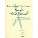 Temoins De La Lumiere. Six Pretres A L'epoque Soviet - Semenoff I