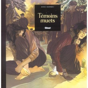 Temoins Muets - Eric Gorski