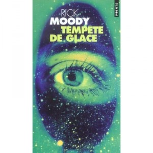 Tempete De Glace - Rick Moody