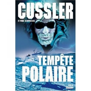 Tempete Polaire - Clive Cussler , Paul Kemprecos