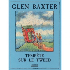 Tempete Sur Le Tweed - Glen Baxter