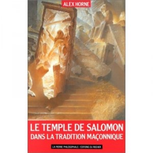 Temple De Salomon Dans La Tradition Maconnique - Horne