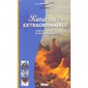 Randonnees Extraordinaires , Dans Les Alpes Et En Provence - Pierre Millon