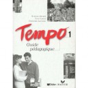 Tempo 1 , Guide Pedagogique - E Berard , Y Canier , C Lavenne