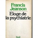 Eloge De La Psychiatrie - Francis Jeanson