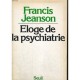 Eloge De La Psychiatrie - Francis Jeanson