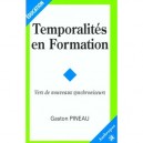Temporalites En Formation , Vers De Nouveaux Synchroniseurs - Gaston Pineau