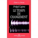 Le Temps Du Changement - Fritjof Capra