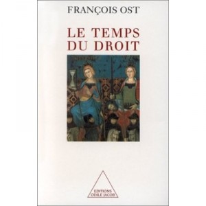 Temps Du Droit - Francois Ost