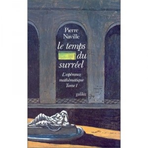 Temps Du Surreel Ti Esperance Mathematique - Naville
