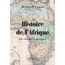 Histoire De L'afrique Des Origines A Nos Jours - Bernard Lugan