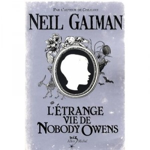 L'etrange Vie De Nobody Owens - Neil Gaiman , Dave Mckean