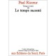 Temps Et Recit T.3 Le Temps Raconte - Paul Ricoeur