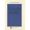 Temps Mort - Jean-christophe Cambier