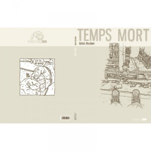 Temps Mort - Gilles Rochier
