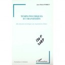 Temps Psychiques Et Transferts , Des Structures Nevrotiques Aux Organisations-limites - Jean-michel Porret