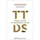 Temps, Travail Et Domination Sociale - Moishe Postone