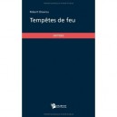 Tempetes De Feu - Robert B. Chevrou