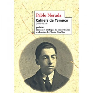 Cahiers De Temuco (1919-1920) - Pablo Neruda