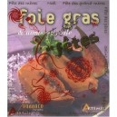 Foie Gras Et Amuse-gueule De Fetes - Collectif