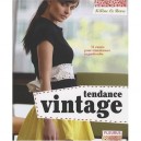 Tendance Vintage , 32 Custos Pour Transformer Sa Garde-robe - Helene Le Berre