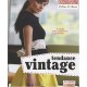 Tendance Vintage , 32 Custos Pour Transformer Sa Garde-robe - Helene Le Berre