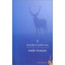 Tendre Bestiaire - Maurice Genevoix