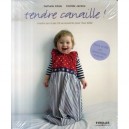 Tendre Canaille , Coudre Pas A Pas 20 Accessoires Pour Mon Bebe - Nathalie Aflalo , Clotilde Jackow