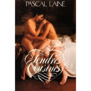 Tendres Cousines - Pascal Laine