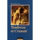 Tendresse Et Cruaute - Dominique Cupa