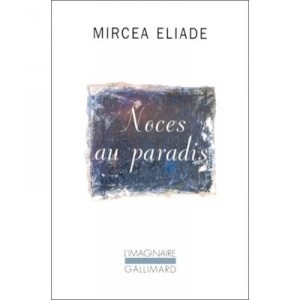 Wedding In Paradise - Mircea Eliade