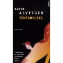 Tenebreuses - Karin Alvtegen