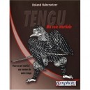Tengu , Ma Voix Martiale , Pour Un Art Martial Aux Normes De Notre Temps - Roland Habersetzer