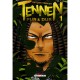 Tennen, Pur Et Dur T.1 - Satoshi Yoshida