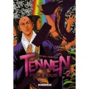 Tennen, Pur Et Dur T.2 - Satoshi Yoshida