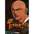 Tennen, Pur Et Dur T.4 - Satoshi Yoshida