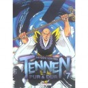 Tennen, Pur Et Dur T.7 - Satoshi Yoshida