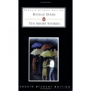 Ten Short Stories - Roald Dahl