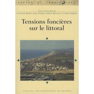 Tensions Foncieres Sur Le Littoral - Collectif