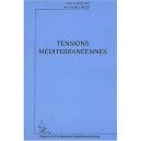 Tensions Mediterraneennes - Claude Liauzu