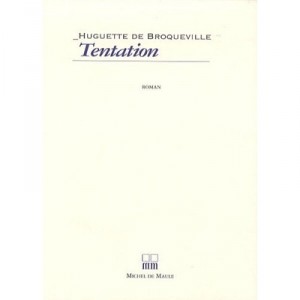 Tentation - Huguette De Broqueville