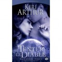 Riley Jenson T.3 , Tenter Le Diable - Keri Arthur